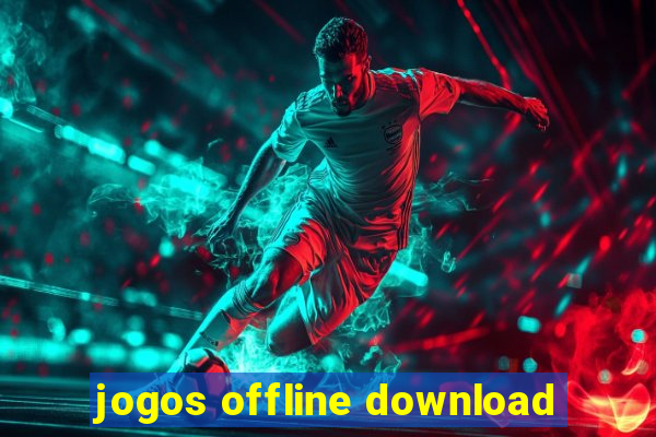 jogos offline download